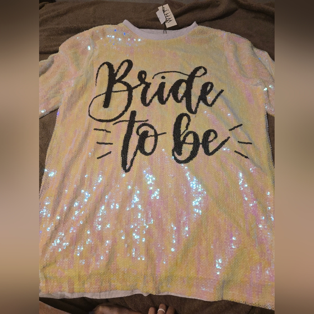 Iridescent Sequin Bride to Be Top